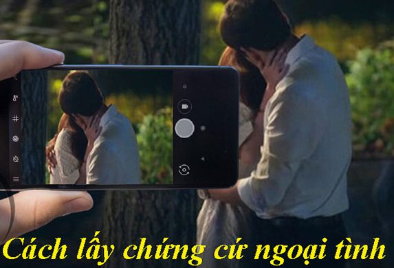 Cách lấy chứng cứ ngoại tình hợp pháp trước Tòa án