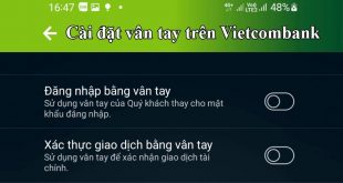 Cách cài đặt quét vân tay trên Vietcombank